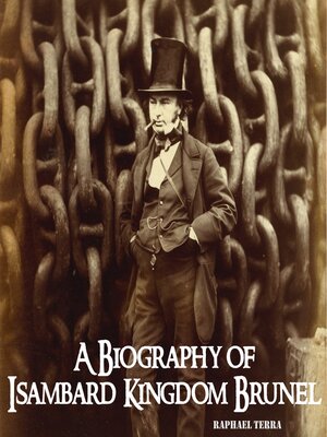 cover image of A Biography of Isambard Kingdom Brunel